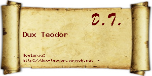 Dux Teodor névjegykártya